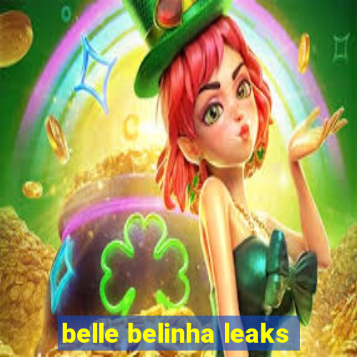 belle belinha leaks